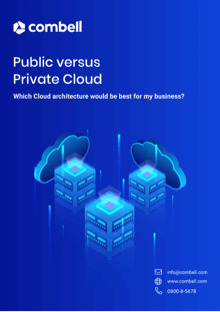Public versus Private Cloud - Which Cloud architecture would be best for my business?